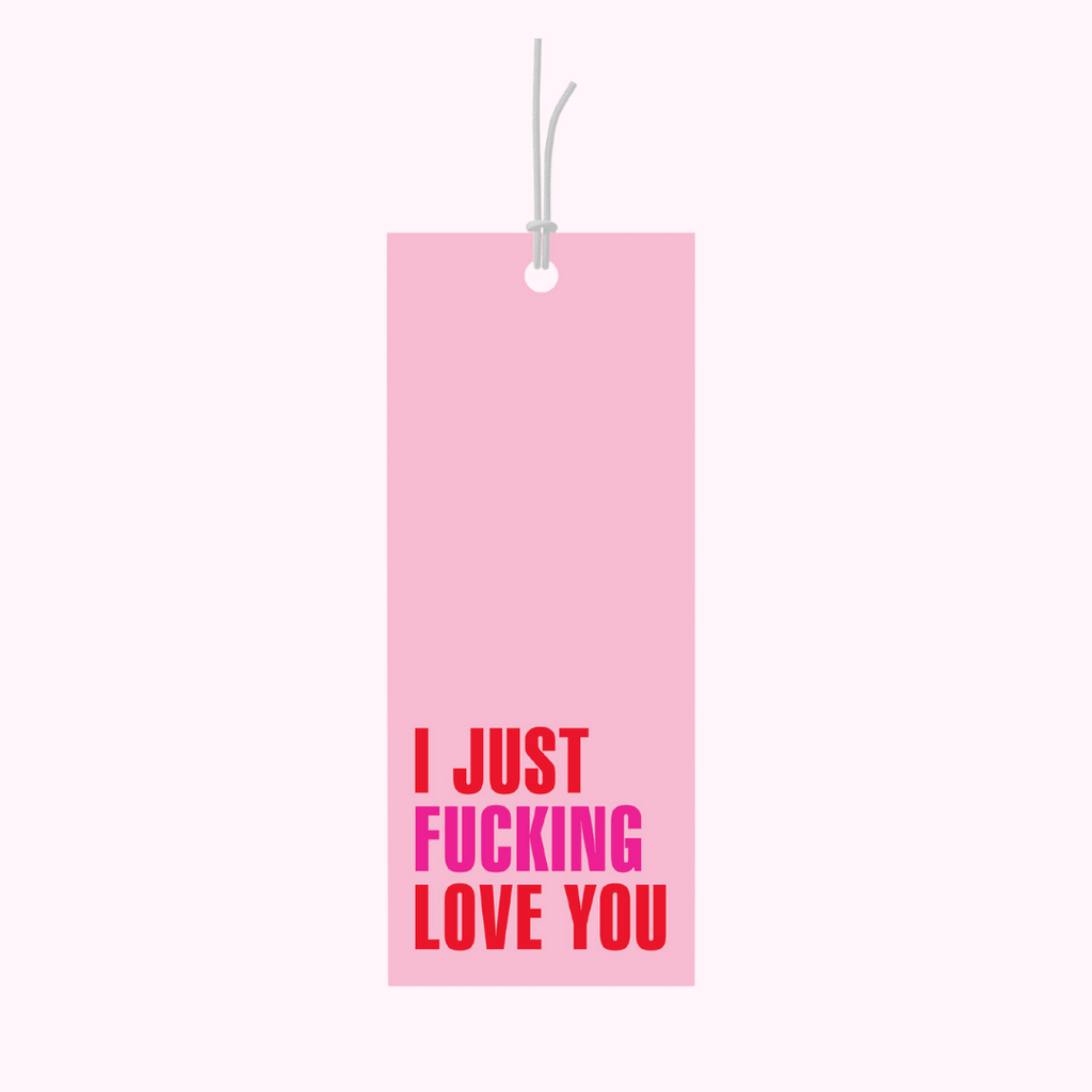 Bad on Paper pink gift tag that reads "I just fucking love you". Gift tag specification are 5cm x 10cm, printed on premium 400gsm. This gift tag is perfect for birthdays, weddings, appreciation, romance, just because and condolences. Last minute gift idea on the go. This gift tag is perfect for bottles of wine and alcohol and wrapped gifts and presents. Made in Australia