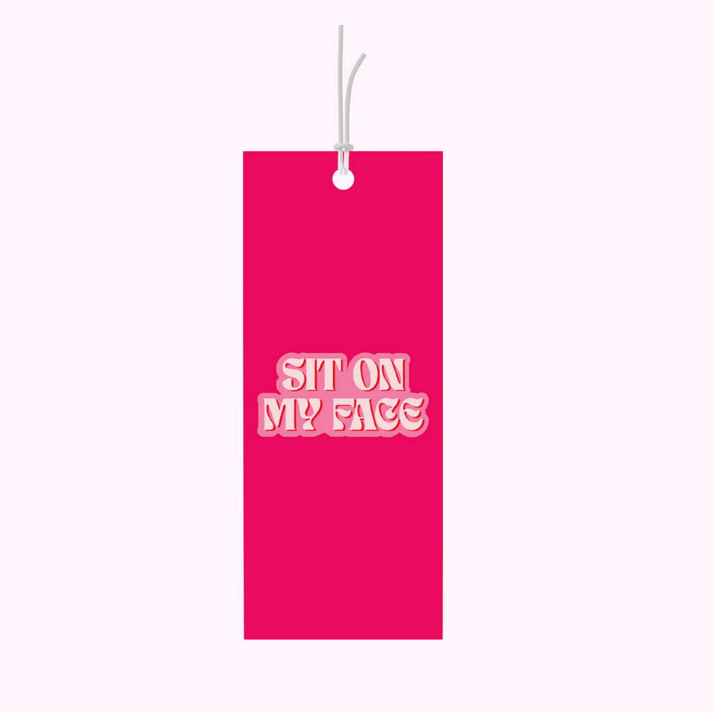 Bad on Paper pinkgift tag that reads "sit on my face". Gift tag specification are 5cm x 10cm, printed on premium 400gsm.For the ckeeky lover in your life. Last minute gift idea on the go. This gift tag is perfect for bottles of wine and alcohol and wrapped gifts and presents. Made in Australia