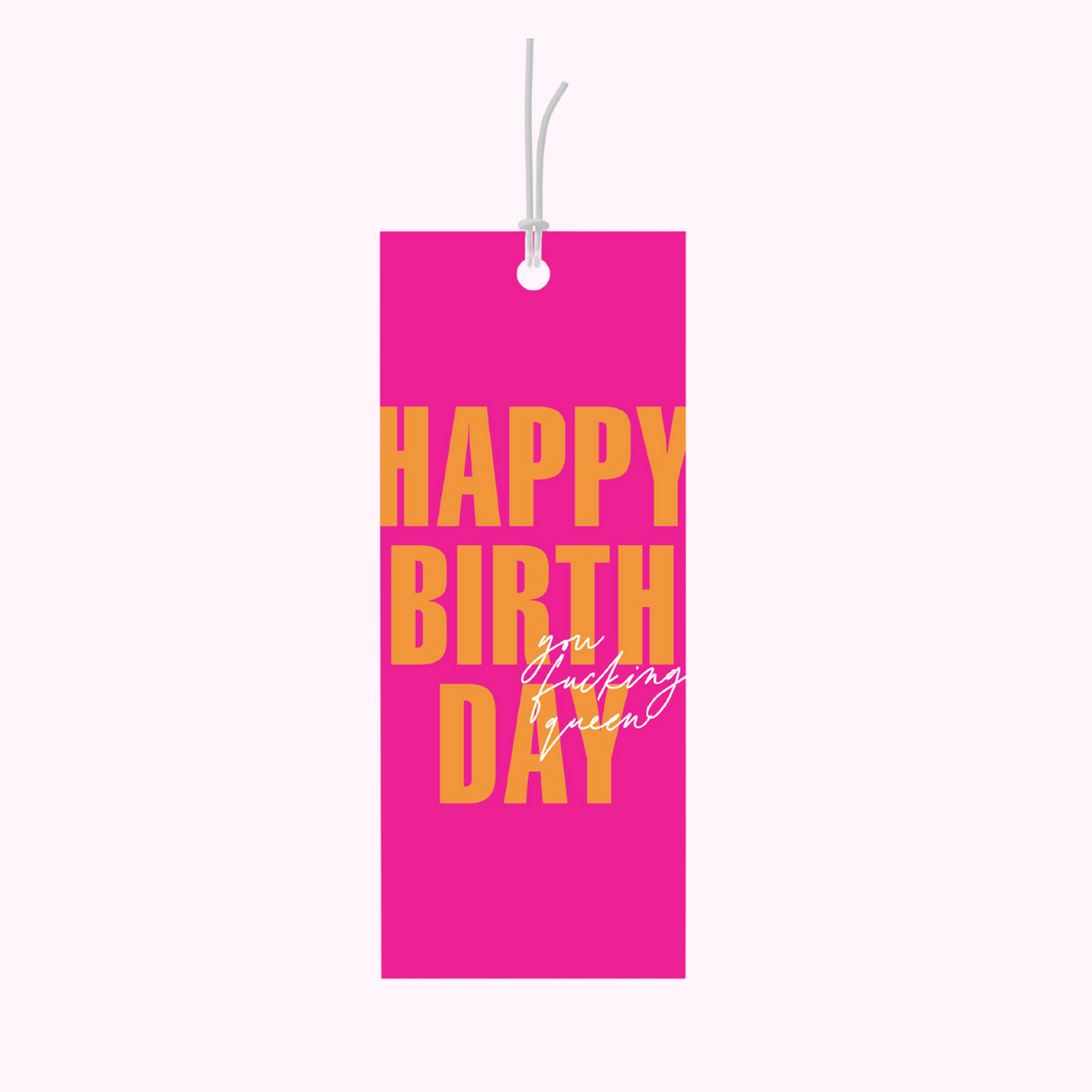 Bad on Paper pink and orange gift tag that reads "happy birthday you fucking queen". Gift tag specification are 5cm x 10cm, printed on premium 400gsm. This gift tag is perfect for birthdays, weddings, appreciation, romance and just because. Last minute gift idea on the go. This gift tag is perfect for bottles of wine and alcohol and wrapped gifts and presents. Made in Australia