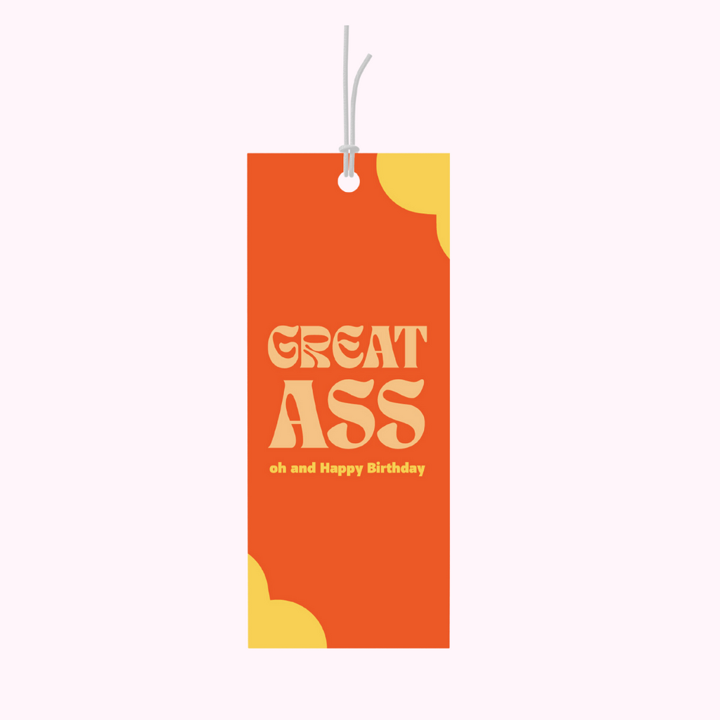 Bad on Paper orange gift tag that reads "great ass of and happy birthday". Gift tag specification are 5cm x 10cm, printed on premium 400gsm. This gift tag is perfect for birthdays, weddings, just because and condolences. Last minute gift idea on the go. This gift tag is perfect for bottles of wine and alcohol and wrapped gifts and presents. Made in Australia